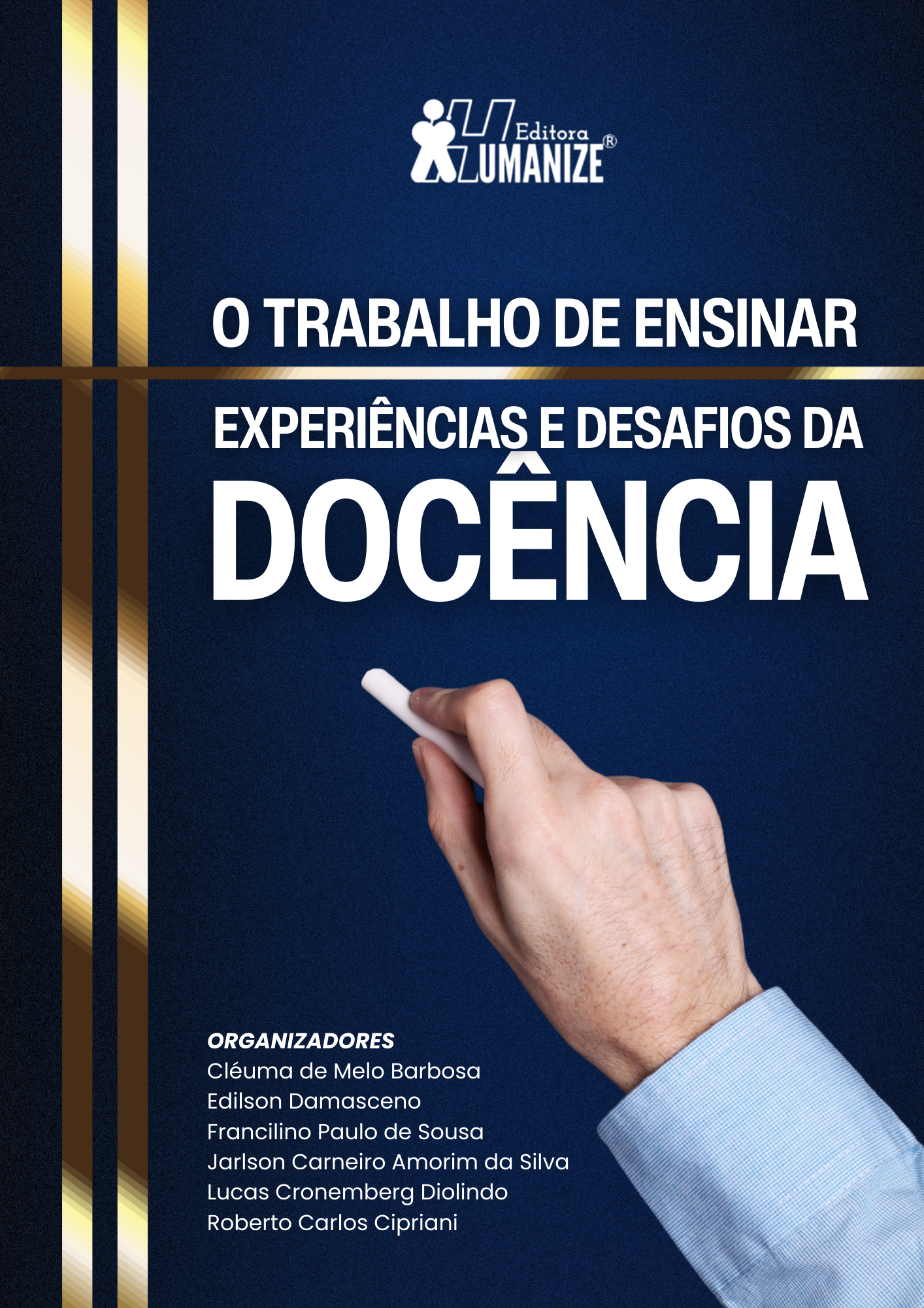 Capa O TRABALHO DE ENSINAR