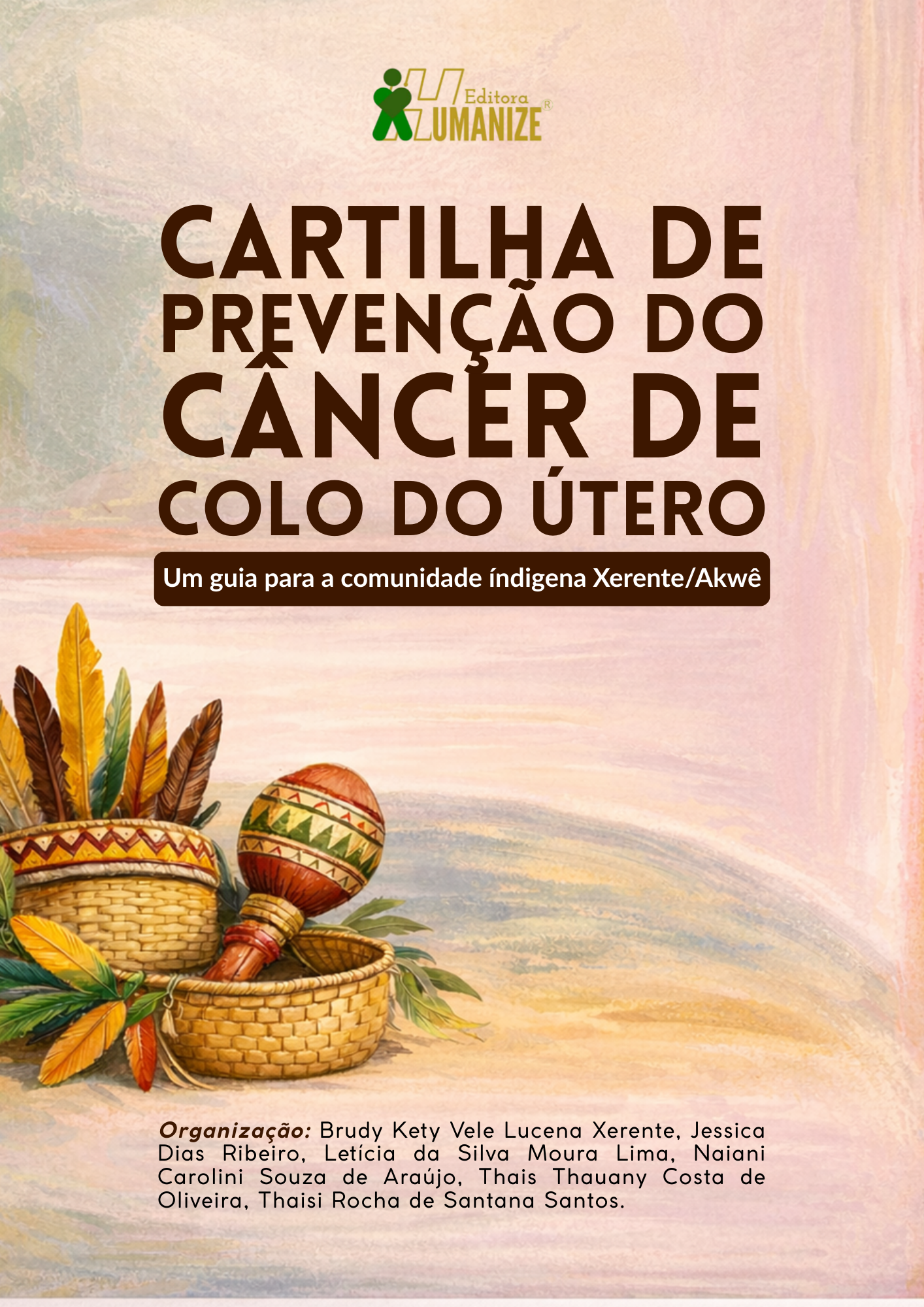 Capa CARTILHA EDUCACIONAL: PREVENÇÃO DE COLO DO ÚTERO