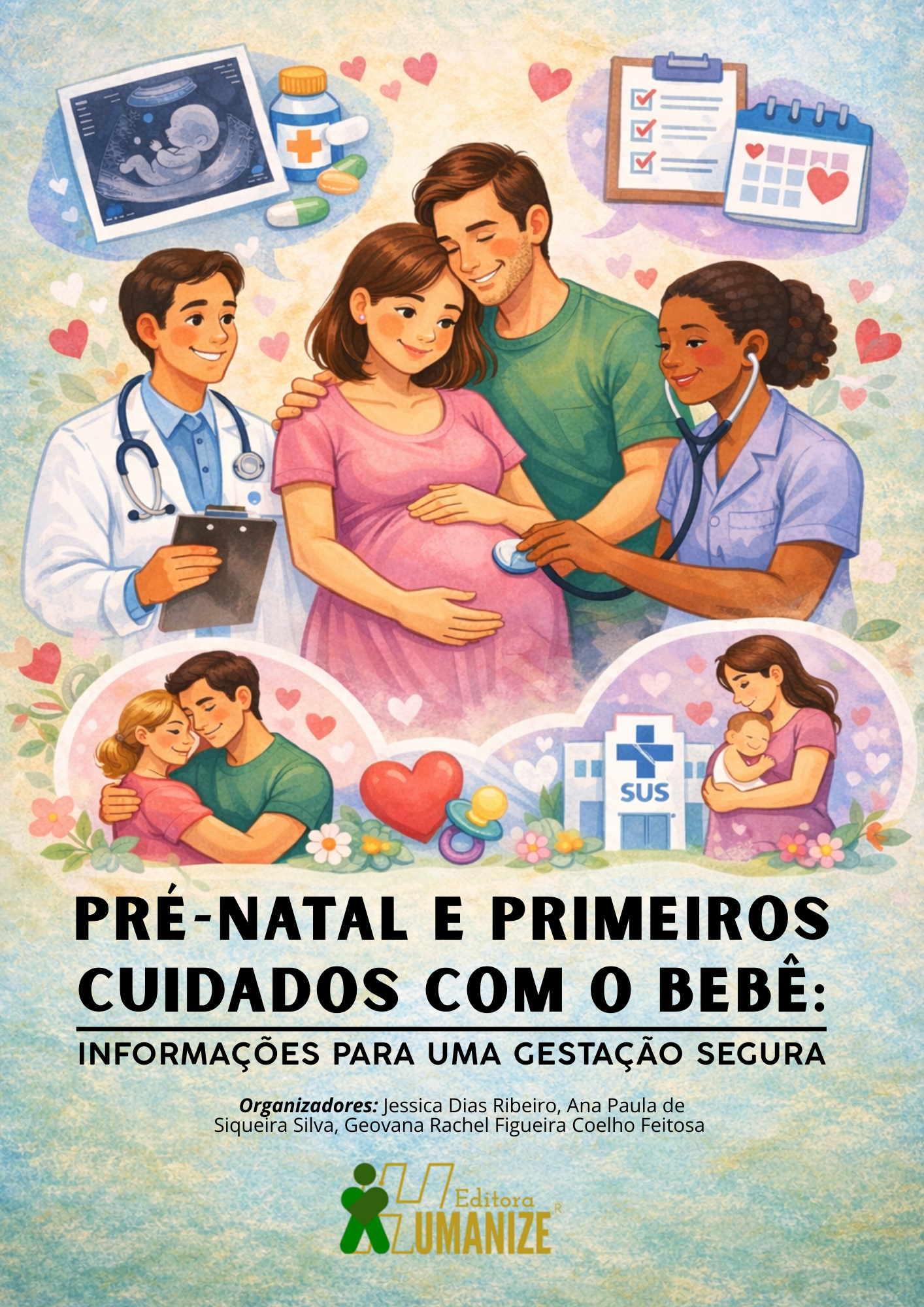 Capa CARTILHA EDUCACIONAL: PRÉ-NATAL E CUIDADOS COM O BEBÊ