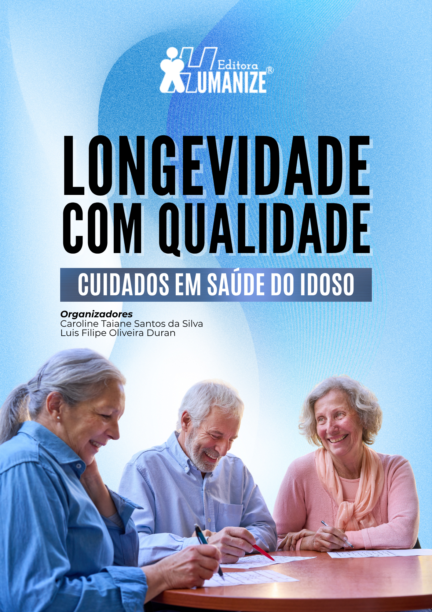 CAPA Longevidade com Qualidade: Cuidados em Saúde do Idoso