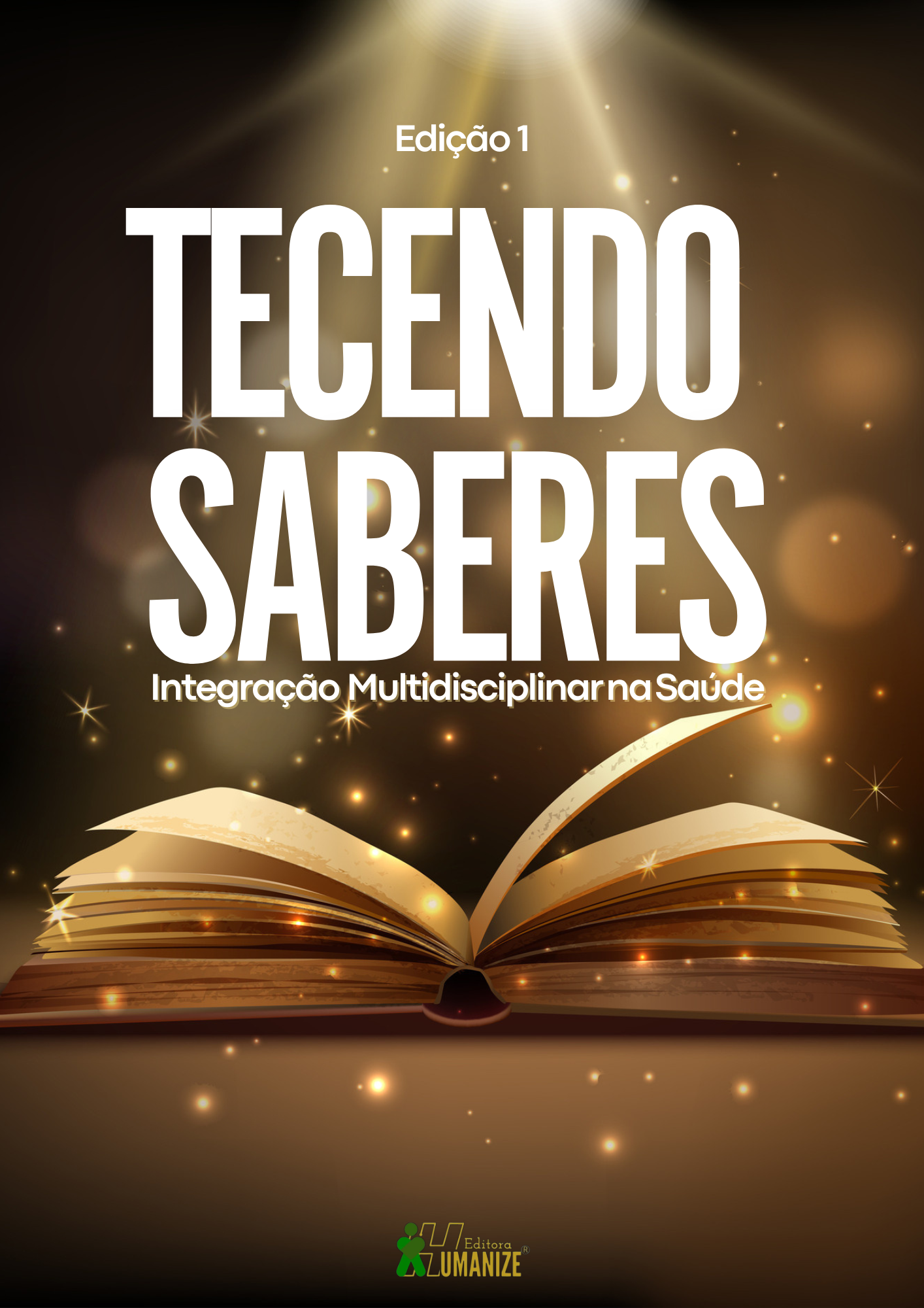 Capa do Livro Tecendo Saberes: Integração Multidiciplinar na Saúde